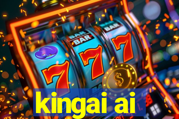 kingai ai